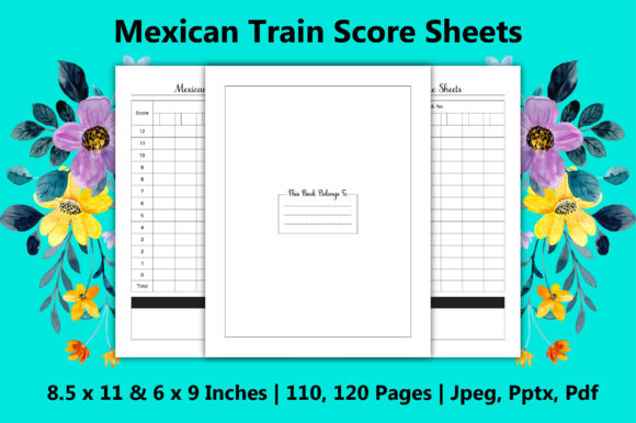 Exploring Mexican Train Score Sheets - Interiors: A Comprehensive Guide